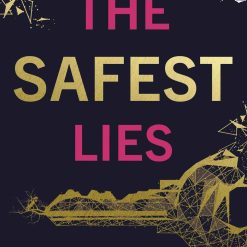 The Safest Lies