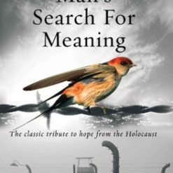 Man's Search For A Meaning