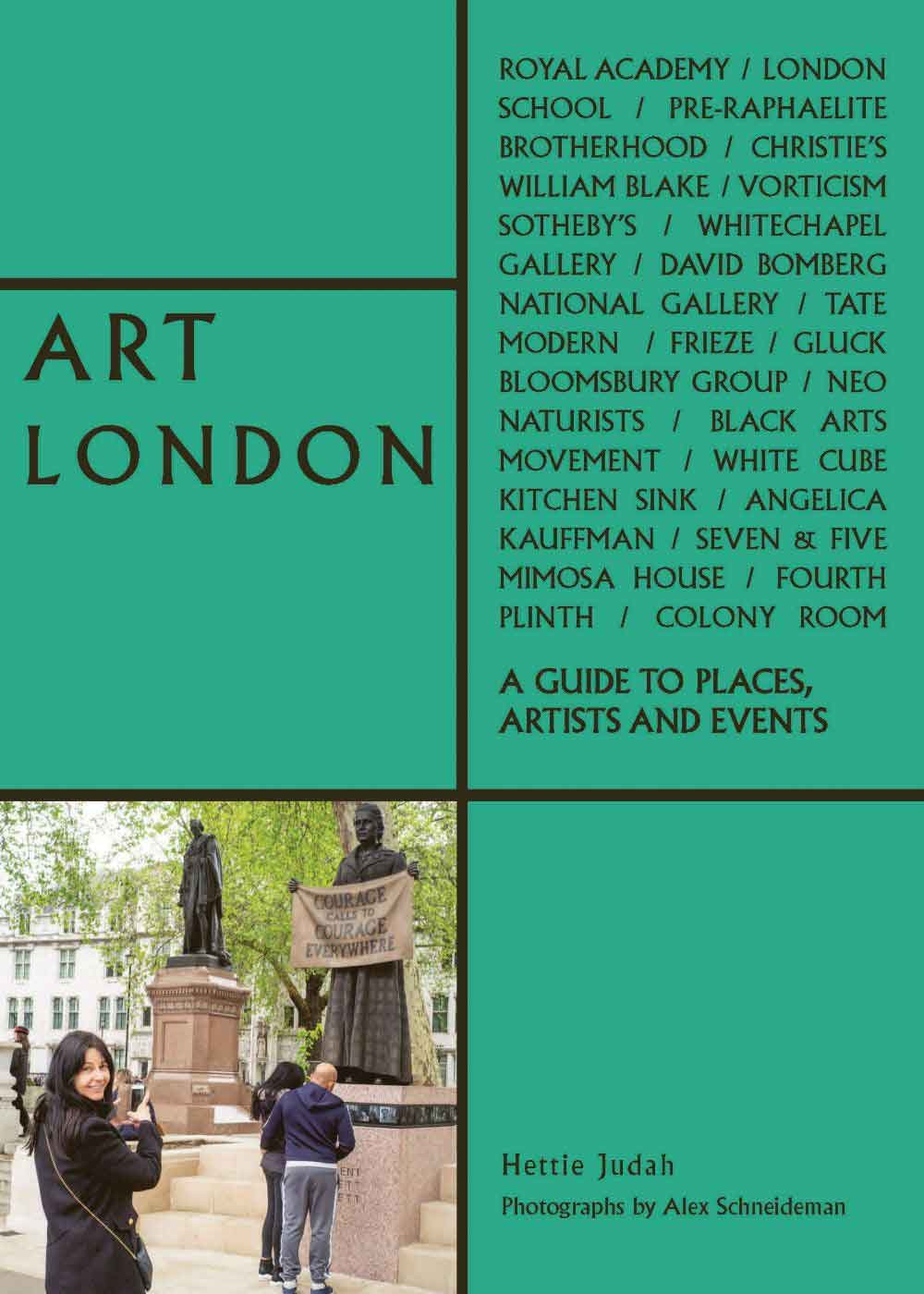 Art London - A Guide To Places, Artists And Events 1 Art London - A Guide To Places, Artists And Events