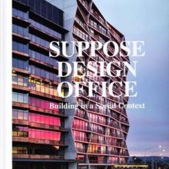 Suppose Design Office - Building In A Social Context