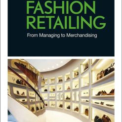 Fashion Retailing (basics Fashion Management)
