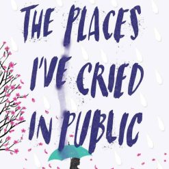 The Places I've Cried In Public