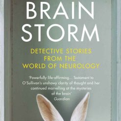 Brainstorm - Detective Stories From The World Of Neurology