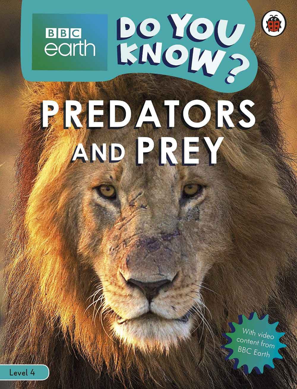 Do You Know? Predators And Prey (level 4) 1 Do You Know? Predators And Prey (level 4)