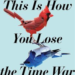 This Is How You Lose The Time War