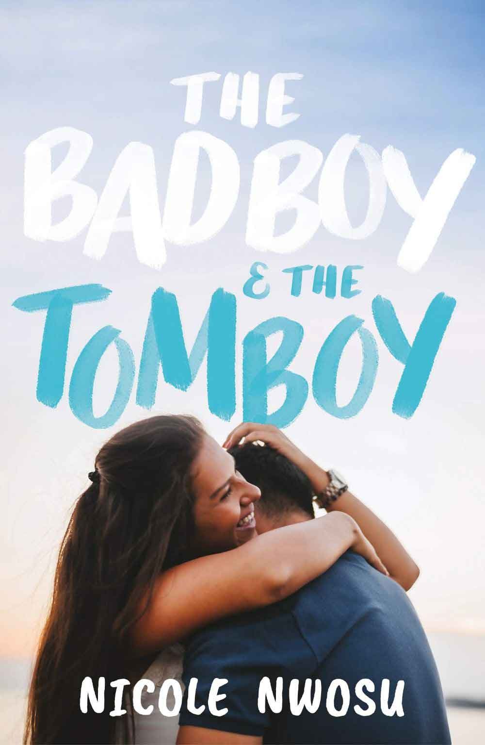 The Badboy And The Tomboy 1 The Badboy And The Tomboy