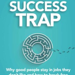 The Success Trap
