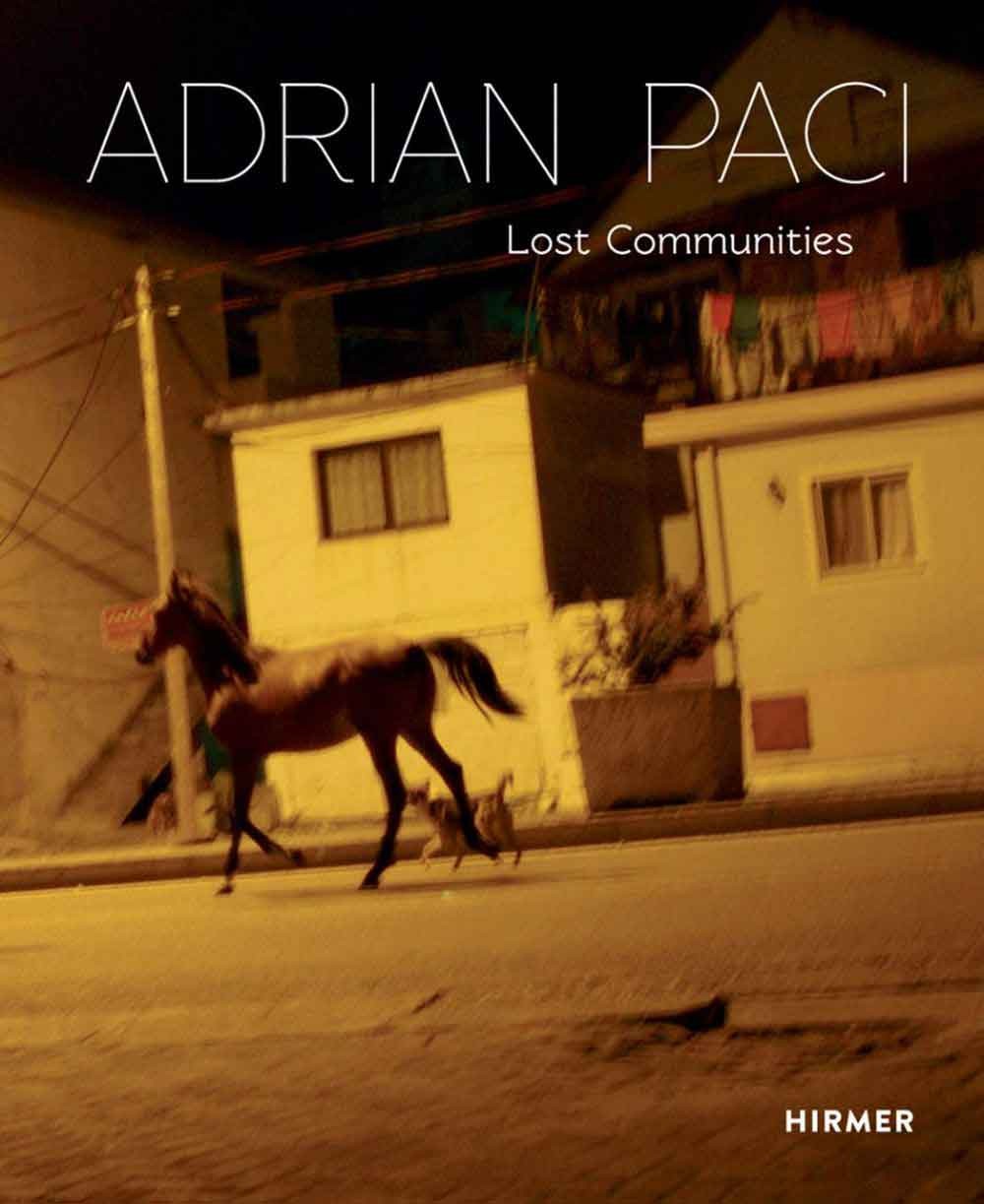Adrian Paci - Lost Communities 1 Adrian Paci - Lost Communities