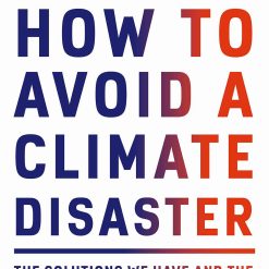 How To Avoid A Climate Disaster