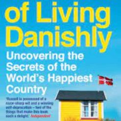 The Year Of Living Danishly