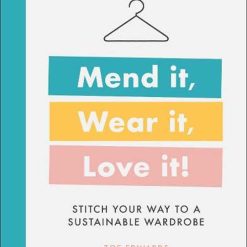 Mend It, Wear It, Love It!