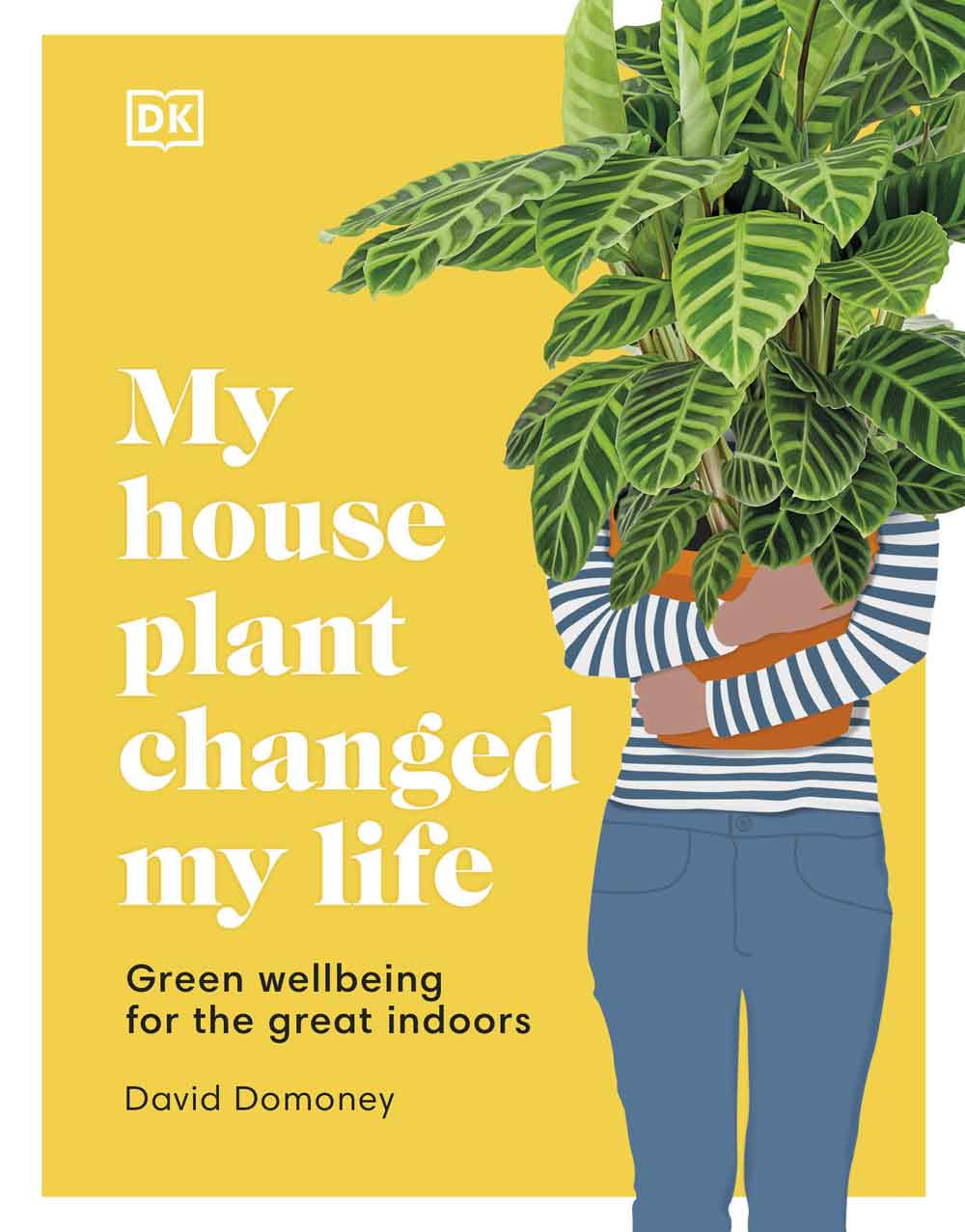 My House Plant Changed My Life 1 My House Plant Changed My Life