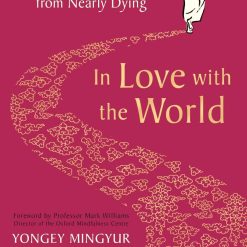 In Love With The World