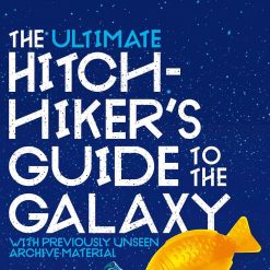 The Ultimate Hitchhiker's Guide To The Galaxy