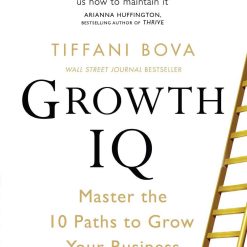 Growth Iq - Master The 10 Paths To Grow Your Business