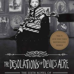 The Desolations Of Devil's Acre
