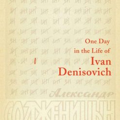 One Day In The Life Of Ivan Denisovich