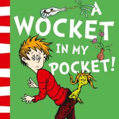 There's A Wocket In My Pocket