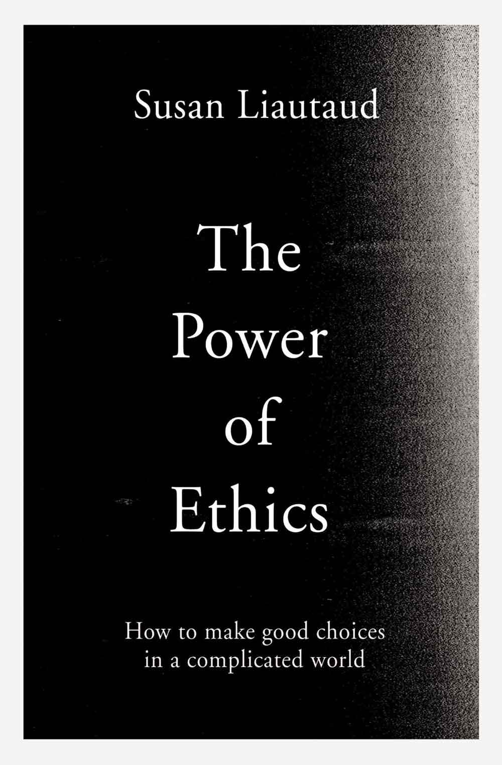 The Power Of Ethics 1 The Power Of Ethics