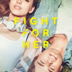 Fight For Her