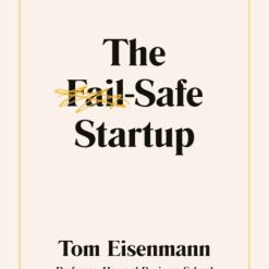 The Fail Safe Startup