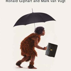 Mismatch - How Our Stone Age Brain Deceives Us Every Day