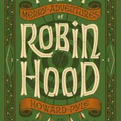The Merry Adventures Of Robin Hood