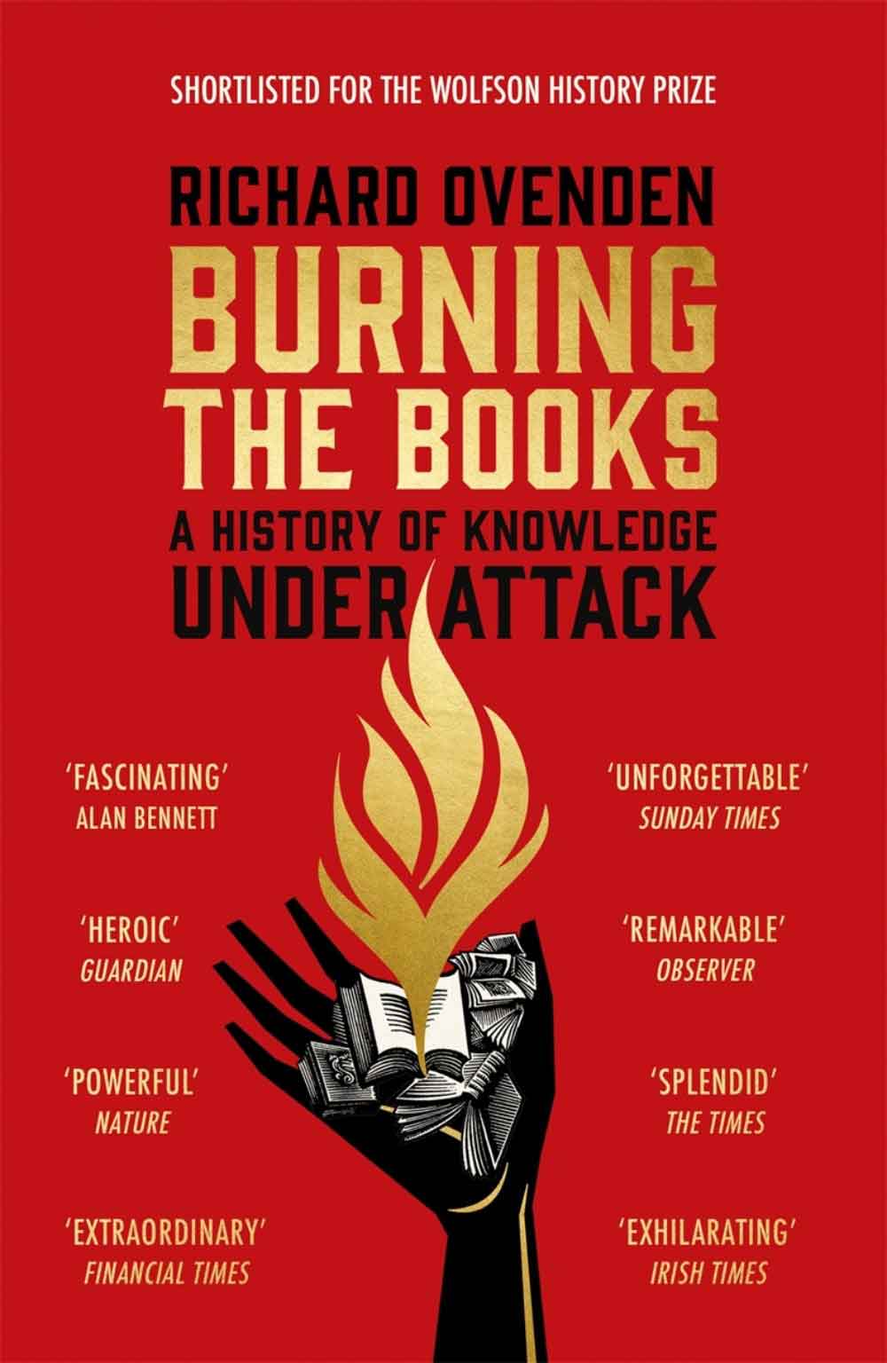 Burning The Books - A History Of Knowledge Under Attack 1 Burning The Books - A History Of Knowledge Under Attack