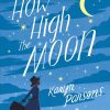 How High The Moon (penguin Readers Level 4 - A2+)
