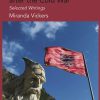 Albanian Nationalism After The Cold War (selected Writings)