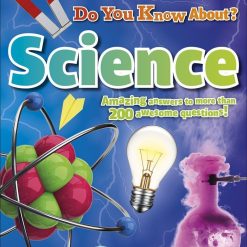 Do You Know About Science?