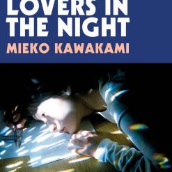 All The Lovers In The Night