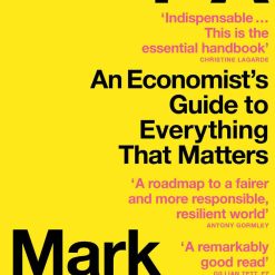 Values - An Economist's Guide To Everything That Matters