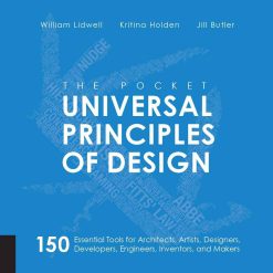 The Pocket Universal Principles Of Design