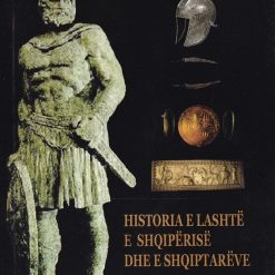 Historia E Lashte E Shqiperise Dhe E Shqiptareve