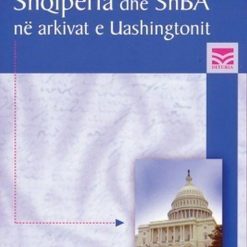 Shqiperia Dhe Shba Ne Arkivat E Uashingtonit