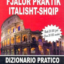 Fjalor Praktik Italisht Shqip 30.000 Fjale