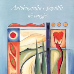 Autobiografia E Popullit Ne Vargje