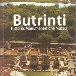 Butrinti Shqip Historia Dhe Monumentet