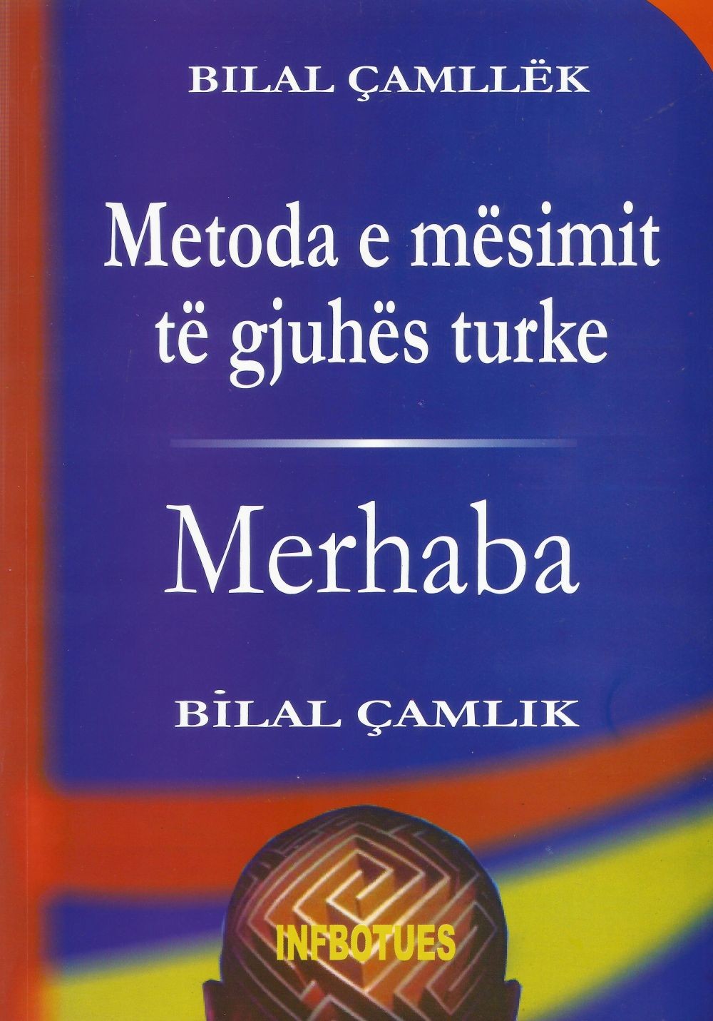 Metoda E Mesimit Te Gjuhes Turke Merhaba 1 Metoda E Mesimit Te Gjuhes Turke Merhaba