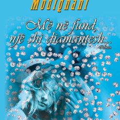 Me Ne Fund Nje Shi Diamantesh