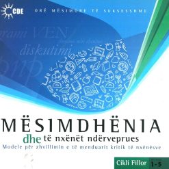 Mesimdhenia Dhe Te Nxenet Nderveprues Cikli Fillor 1-5