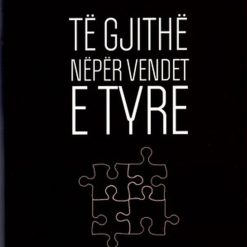 Te Gjithe Neper Vendet E Tyre