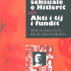 Jeta Seksuale E Hitlerit Dhe Akti I Tij I Fundit