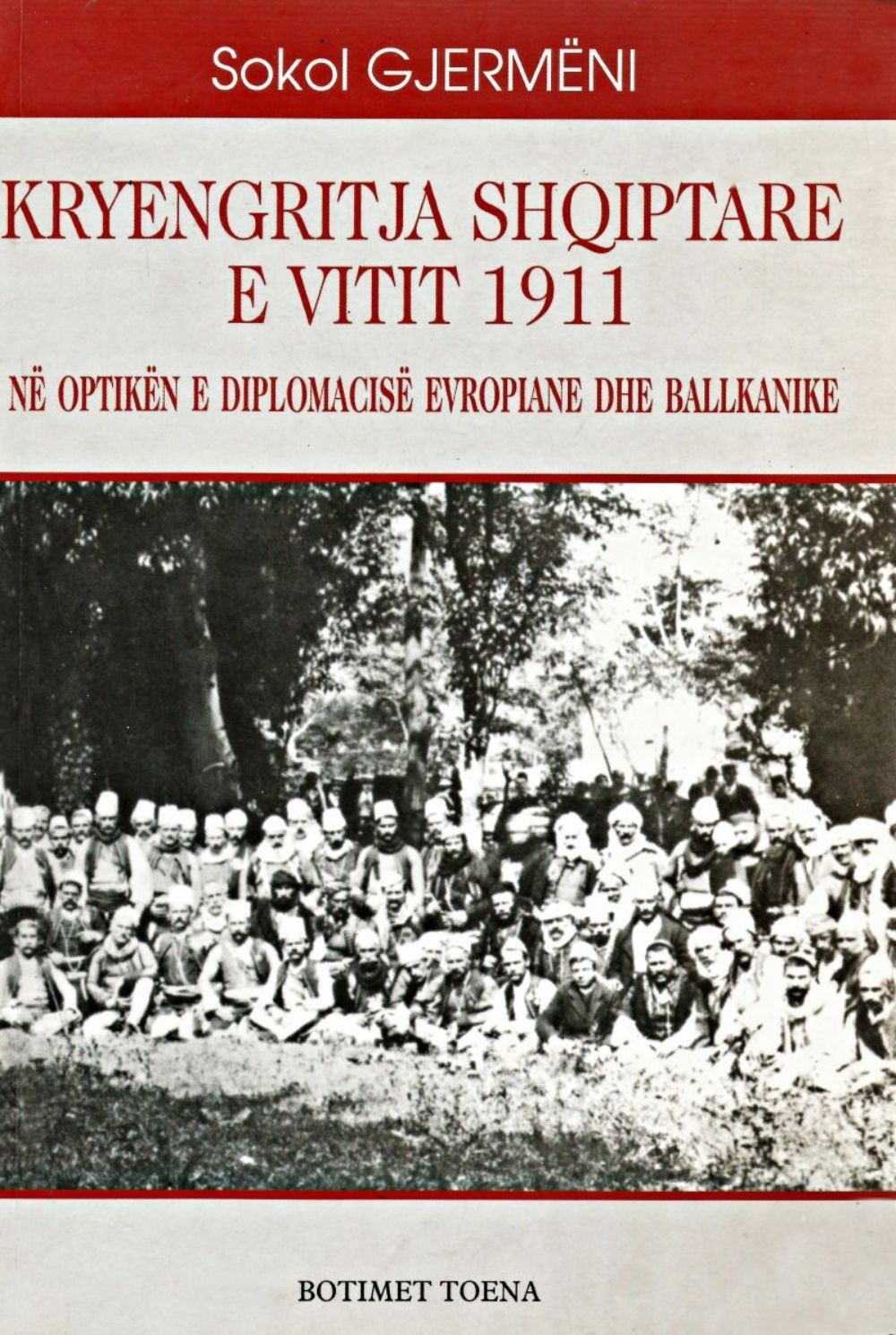 Kryengritja Shqiptare E Vitit 1911 1 Kryengritja Shqiptare E Vitit 1911