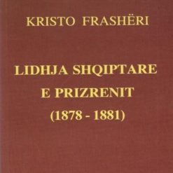 Lidhja Shqiptare E Prizrenit 1878-1881