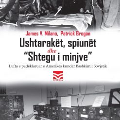 Ushtaraket Spiunet Dhe Shtegu I Minjve