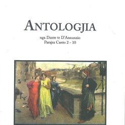 Antologjia Nga Dante Te D'annunzio