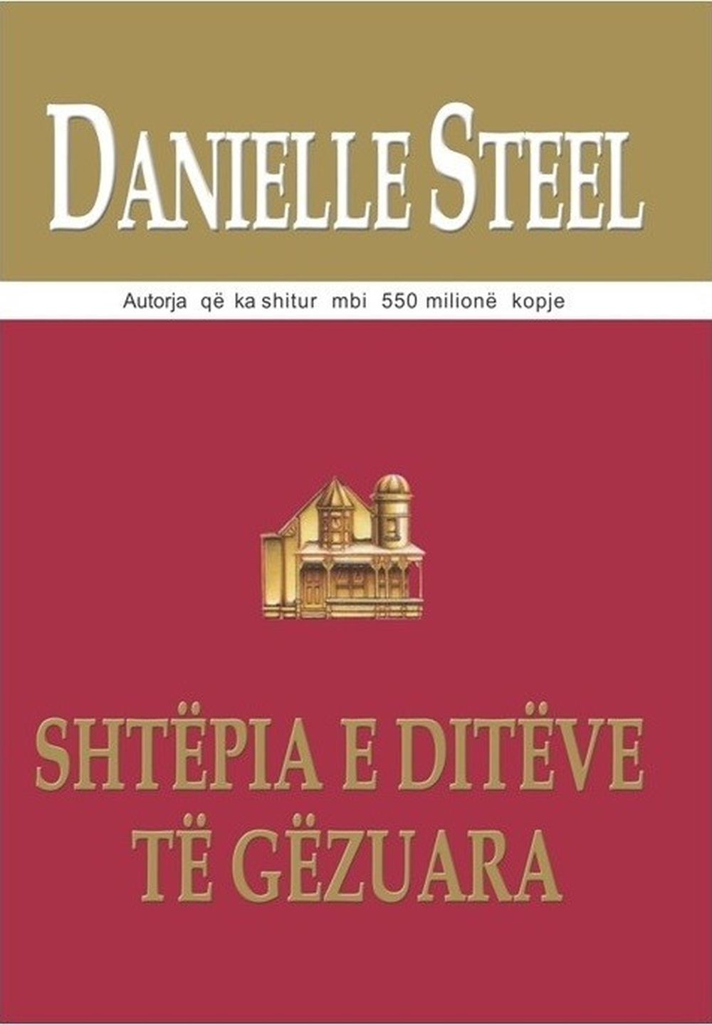 Shtepia E Diteve Te Gezuara 1 Shtepia E Diteve Te Gezuara