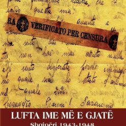 Lufta Ime Me E Gjate Shqiperi 1943-1948